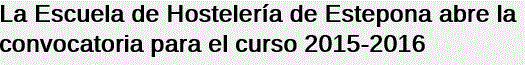 Escuela de Hosteleria Costa del sol 